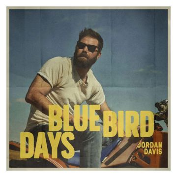 JORDAN DAVIS - BLUEBIRD DAYS