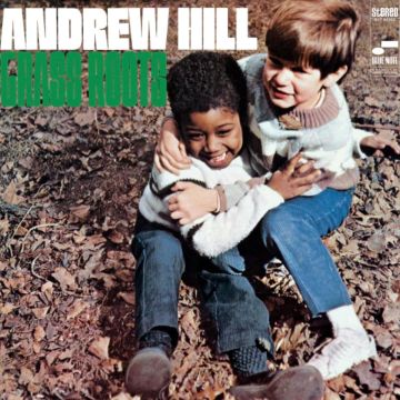 ANDREW HILL - GRASS ROOTS (BLUE NOTE TONE POET SERIES) (180G)