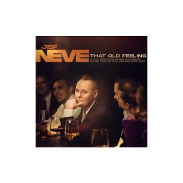 JEF NEVE - THAT OLD FEELING (180G) (IMPORT)
