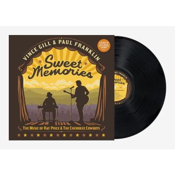 GILL,VINCE & PAUL FRANKLIN - SWEET MEMORIES: THE MUSIC OF RAY PRICE & THE CHEROKEE COWBOYS