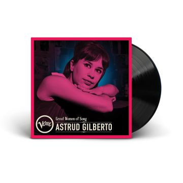ASTRUD GILBERTO - GREAT WOMEN OF SONG: ASTRUD GILBERTO