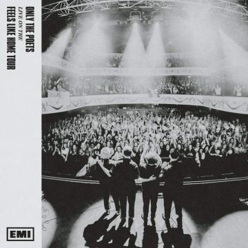 ONLY THE POETS Live From The ‘Feels Like Home' Tour (LP) (SIGNED)