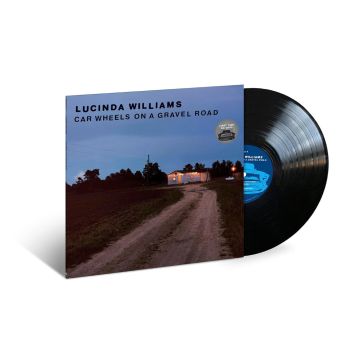 LUCINDA WILLIAMS - CAR WHEELS ON A GRAVEL ROAD