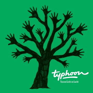 TYPHOON - TUSSEN LICHT EN LUCHT (180G/TRANSPARENT GREEN VINYL)
