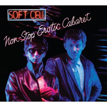 SOFT CELL - NON-STOP EROTIC CABARET