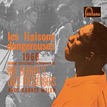 ART JAZZ MESSENGERS BLAKEY'S - LES LIAISIONS DANGEREUSES 1960