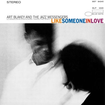 BLAKEY,ART & THE JAZZ MESSENGERS - LIKE SOMEONE IN LOVE (BLUE NOTE CLASSIC VINYL EDITION) (180G)
