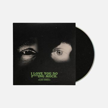 GLASS ANIMALS - I LOVE YOU SO F***ING MUCH