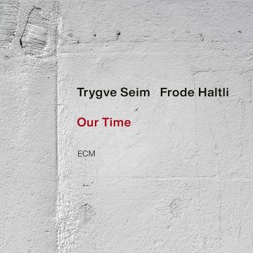 SEIM,TRYGVE & FRODE HALTLI - OUR TIME