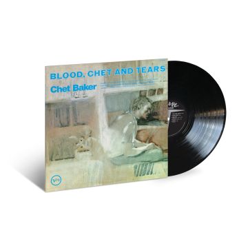 CHET BAKER - BLOOD, CHET & TEARS (VERVE BY REQUEST SERIES)