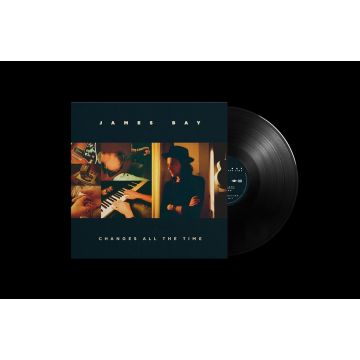 JAMES BAY - CHANGES ALL THE TIME