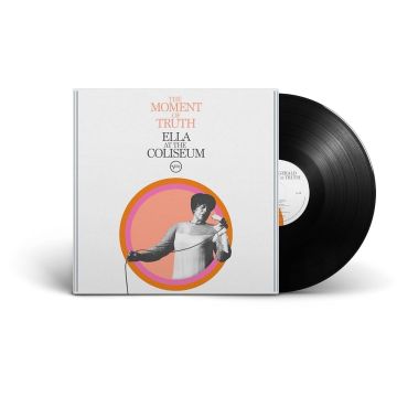 ELLA FITZGERALD - MOMENT OF TRUTH: ELLA AT THE COLISEUM