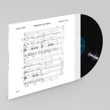 IYER,VIJAY & WADADA LEO SMITH - DEFIANT LIFE