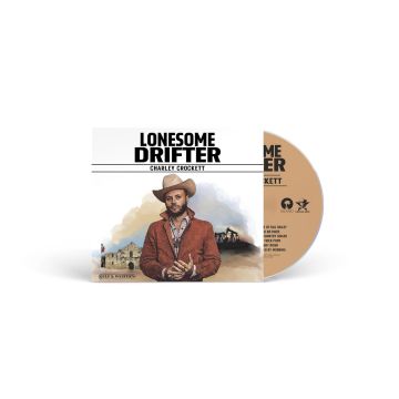 CHARLEY CROCKETT - LONESOME DRIFTER