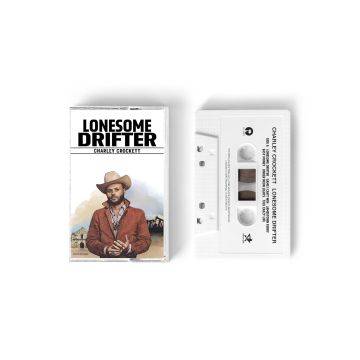 CHARLEY CROCKETT - LONESOME DRIFTER