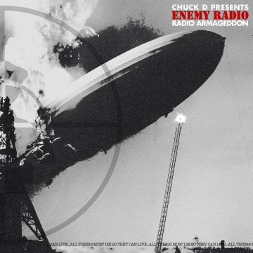 CHUCK D - CHUCK D PRESENTS ENEMY RADIO: RADIO ARMAGEDDON
