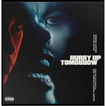 WEEKND - HURRY UP TOMORROW (OST)