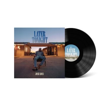 JOSH ROSS - LATER TONIGHT