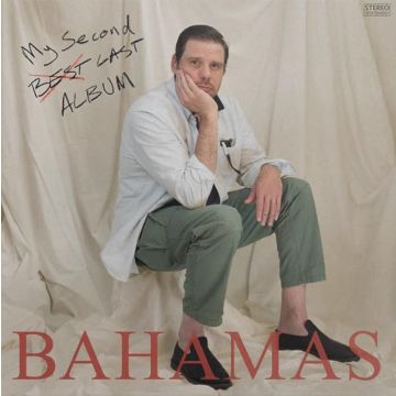 BAHAMAS - MY SECOND LAST ALBUM
