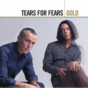 TEARS FOR FEARS - GOLD
