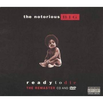 NOTORIOUS B.I.G. - READY TO DIE REMASTER