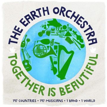 EARTH ORCHESTRA - TOGETHER IS BEAUTIFUL