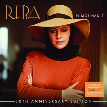 REBA MCENTIRE - RUMOR HAS IT (30TH ANNIVERSARY EDITION)