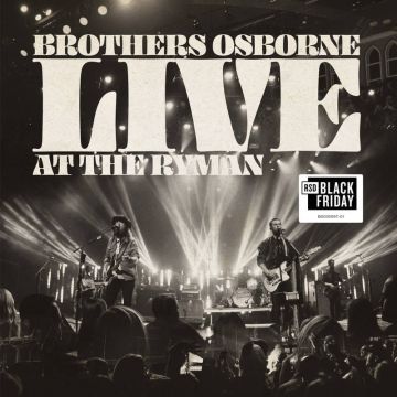 BROTHERS OSBORNE - LIVE AT THE RYMAN