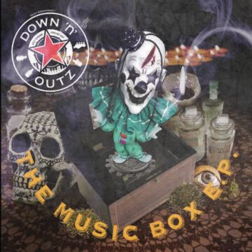 DOWN 'N' OUTZ - MUSIC BOX EP