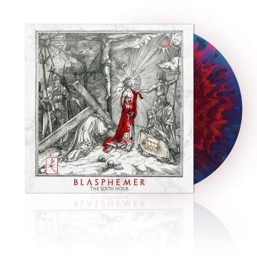 BLASPHEMER - SIXTH HOUR