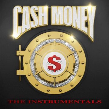 VARIOUS ARTISTS - CASH MONEY: THE INSTRUMENTALS