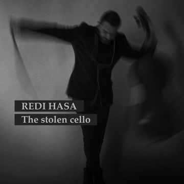 REDI HASA - STOLEN CELLO