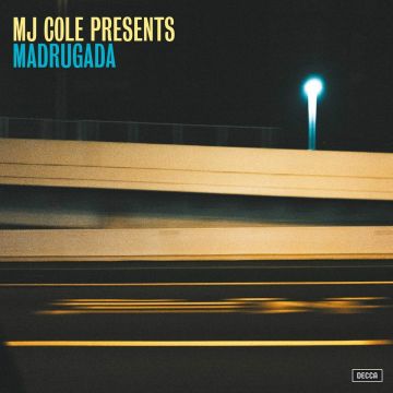 MJ COLE - MJ COLE PRESENTS MADRUGADA