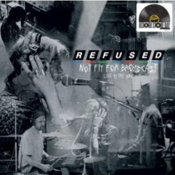 REFUSED - NOT FIT FOR BROADCASTING - LIVE AT THE BBC (CRYSTAL CLEAR VINYL)