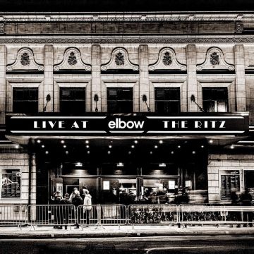 ELBOW - LIVE AT THE RITZ - AN ACOUSTIC PERFORMANCE