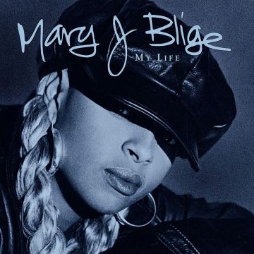 MARY J. BLIGE - MY LIFE