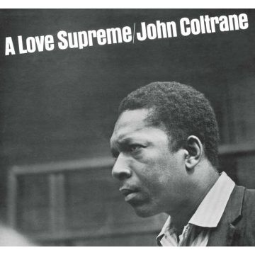 JOHN COLTRANE A Love Supreme (180G ANALOG TAPES TRANSFER)