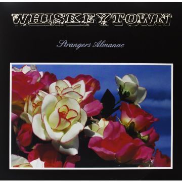 WHISKEYTOWN - STRANGERS ALMANAC