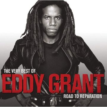 EDDY GRANT - ROAD TO REPARATION: THE VERY BEST OF EDDY GRANT