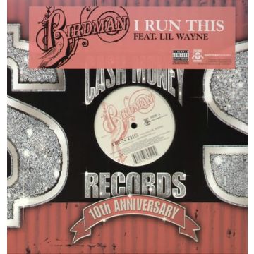 BIRDMAN / LIL WAYNE - I RUN THIS