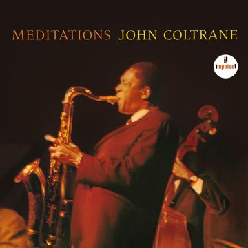 JOHN COLTRANE - MEDITATIONS