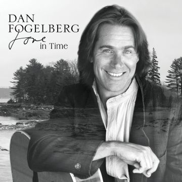 DAN FOGELBERG - LOVE IN TIME