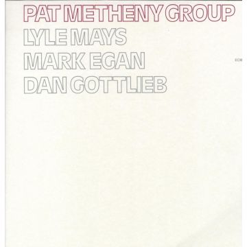 PAT GROUP METHENY - PAT METHENY GROUP (180G VINYL)