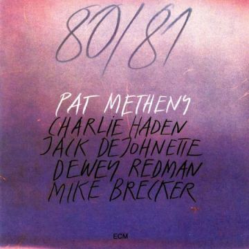 Pat Metheny - 80/81