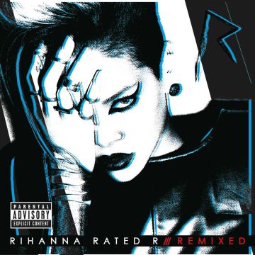 RIHANNA - RATED R: REMIXED