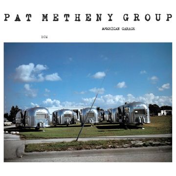 PAT GROUP METHENY - AMERICAN GARAGE
