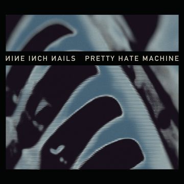 NINE INCH NAILS - PRETTY HATE MACHINE: 2010 REMASTER
