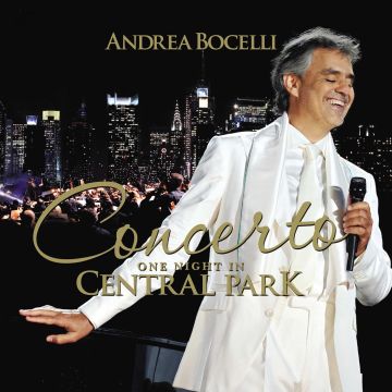 ANDREA BOCELLI - CONCERTO ONE NIGHT IN CENTRAL PARK