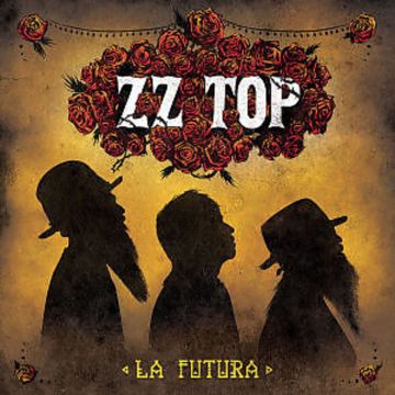 ZZ TOP - LA FUTURA