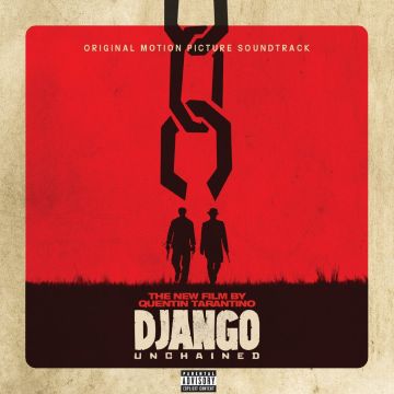 DJANGO UNCHAINED O.S.T. - DJANGO UNCHAINED O.S.T.